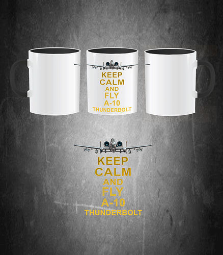 KEEP CALM and FLY A-10 Thunderbolt mug
