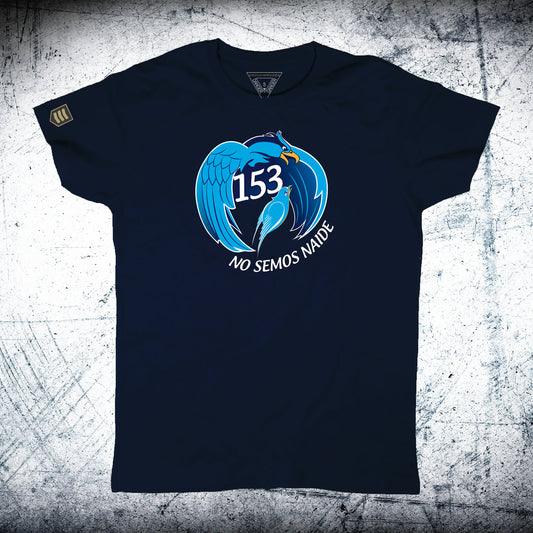 Camiseta NO SEMOS NAIDE 153 SQN ALA 15
